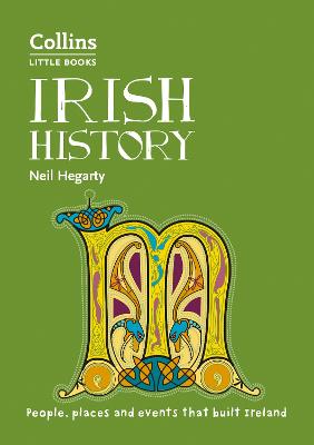 Irish History: People, places and events that built Ireland