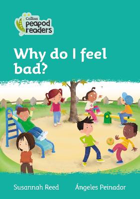 Why do I feel bad?: Level 3 British edition