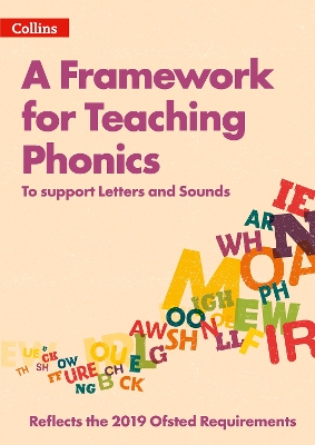 Framework for Teaching Phonics: To Support Letters and Sounds