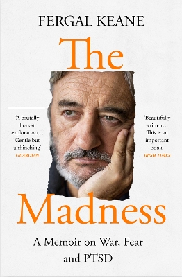 Madness: A Memoir of War, Fear and Ptsd