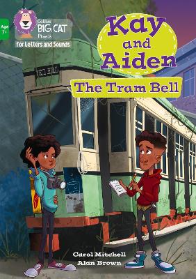 Kay and Aiden  The Tram Bell: Band 05/Green