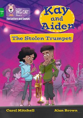 Kay and Aiden  The Stolen Trumpet: Band 05/Green