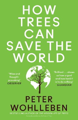 How Trees Can Save the World