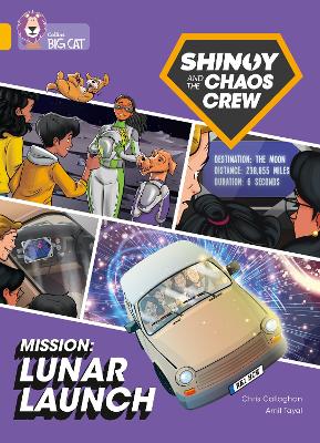 Shinoy and the Chaos Crew Mission: Lunar Launch: Band 09/Gold