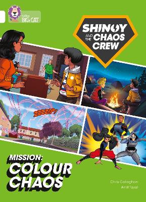 Shinoy and the Chaos Crew Mission: Colour Chaos: Band 10/White
