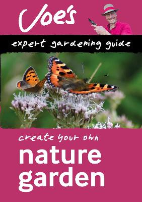 Nature Garden: Beginner's guide to designing a wildlife garden