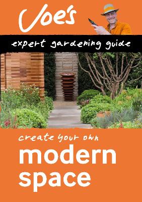 Modern Space: Beginner's guide to designing your garden