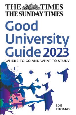 Times Good University Guide 2023: Where to Go and What to Study