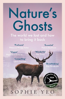 Nature's Ghosts: The world we lost and how to bring it back