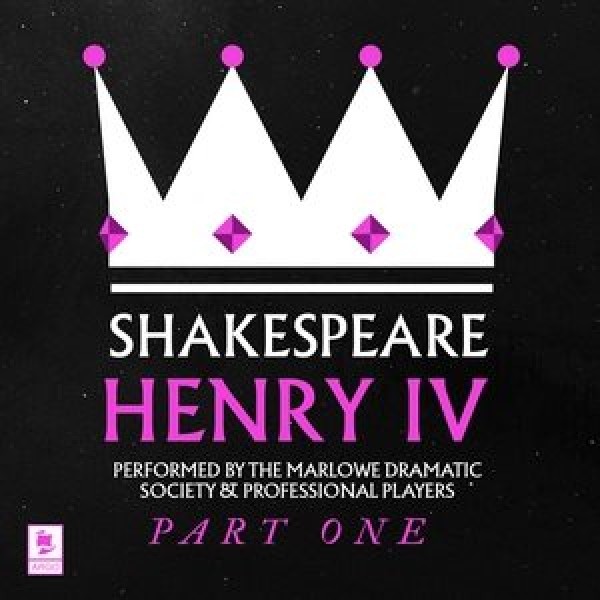 Henry IV, Pt. 1: Argo Classics Unabridged edition