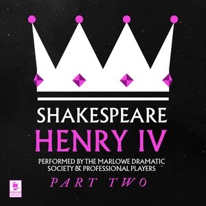 Henry IV, Pt. 2: Argo Classics Unabridged edition