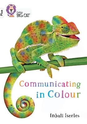 Communicating in Colour: Band 10plus/White Plus