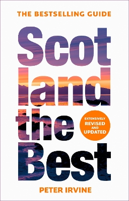 Scotland The Best: The Bestselling Guide 14th Revised edition