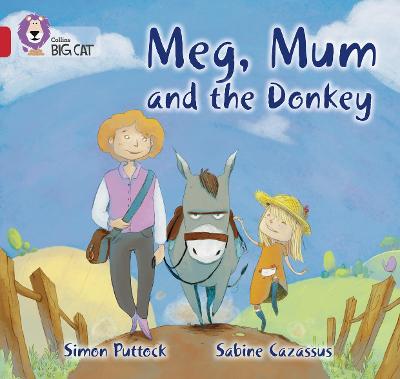 Meg, Mum and the Donkey: Band 02b/Red B