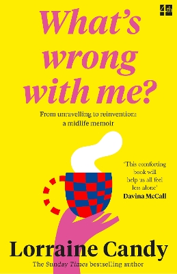 'What's Wrong With Me?': 101 Things Midlife Women Need to Know