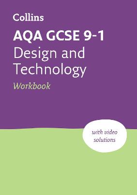 AQA GCSE 9-1 Design & Technology Workbook: Ideal for the 2025 and 2026 Exams 2nd Revised edition