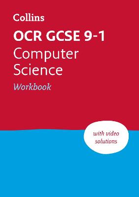 OCR GCSE 9-1 Computer Science Workbook: Ideal for the 2025 and 2026 Exams 3rd Revised edition