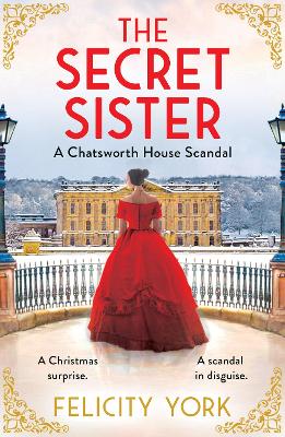 Secret Sister: A Chatsworth House Scandal