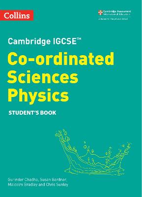 Cambridge IGCSE Co-ordinated Sciences Physics Student's Book 2nd Revised edition
