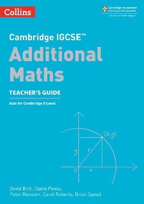 Cambridge IGCSE Additional Maths Teachers Guide 2nd Revised edition