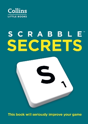 SCRABBLE(TM) Secrets: This book will seriously improve your game
