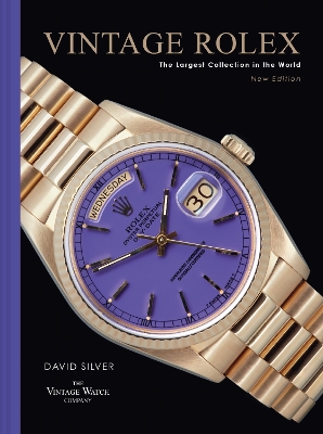 Vintage Rolex: The largest collection in the world