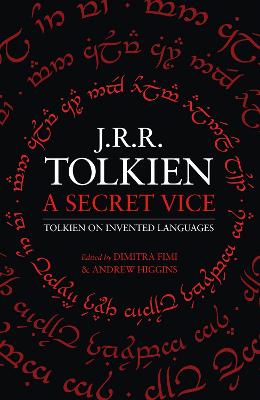 Secret Vice: Tolkien on Invented Languages