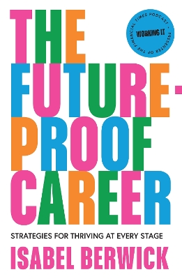 Future-Proof Career: Strategies for Thriving at Every Stage