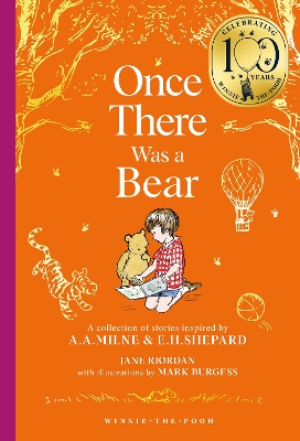 Winnie-the-Pooh: Once There Was a Bear: Tales of Before it All Began 