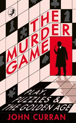 Murder Game: Play, Puzzles and the Golden Age