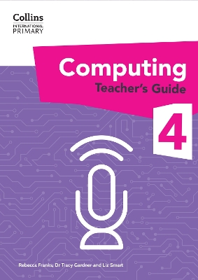 International Primary Computing Teachers Guide: Stage 4
