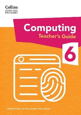 International Primary Computing Teachers Guide: Stage 6