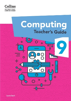 International Lower Secondary Computing Teachers Guide: Stage 9