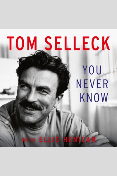 You Never Know: A Memoir