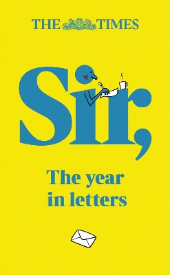 Times Sir: The Year in Letters (2024) 2nd Revised edition