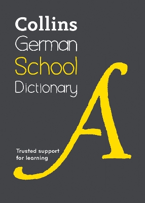 German School Dictionary: Trusted Support for Learning 6th Revised edition