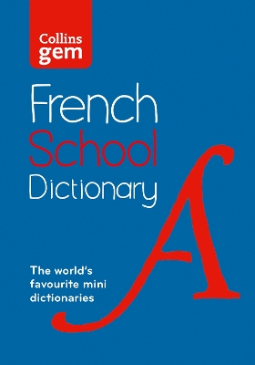 French School Gem Dictionary: Trusted Support for Learning, in a Mini-Format 5th Revised edition