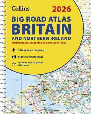 2026 Collins Big Road Atlas Britain and Northern Ireland: Clear and Detailed Map of Britain and Northern Ireland in A3 Size with  Spiral Binding