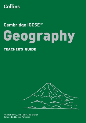 Cambridge IGCSE Geography Teachers Guide 4th Revised edition