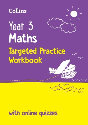 Year 3 Maths Targeted Practice Workbook: Ideal for Use at Home and School 2nd Revised edition