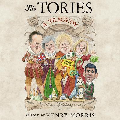 Tories: A Tragedy
