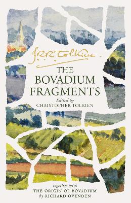 Bovadium Fragments: Together with the Origin of Bovadium by Richard Ovenden
