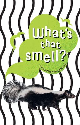 What's that smell?: Fluency 6
