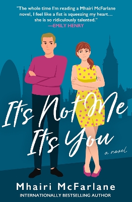 Its Not Me, Its You