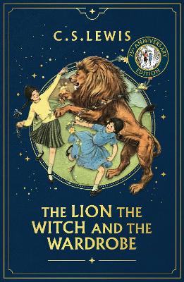 Lion, the Witch and the Wardrobe 75th Anniversary edition