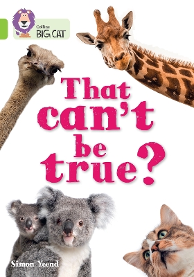 That cant be true?: Band 11/Lime