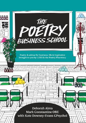 Poetry Business School: Poems to Change Your Life  Poetry for Life, Business, and Inspiration