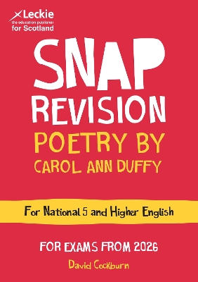 National 5/Higher English Revision: Poetry by Carol Ann Duffy: Revision Guide for the Sqa English Exams 2nd Revised edition