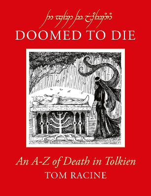 Doomed to Die: An AZ of Death in Tolkien
