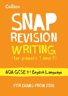 AQA GCSE 9-1 English Language Writing (Papers 1 & 2) Revision Guide: Ideal for the 2026 and 2027 Exams 2nd Revised edition